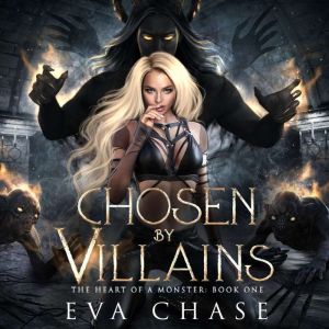 Chosen by Villains, Eva Chase