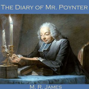 The Diary of Mr. Poynter, M. R. James
