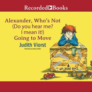 Alexander, Whos Not Do You Hear Me?..., Judith Viorst