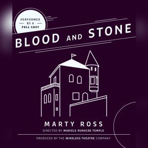Blood and Stone, Marty Ross