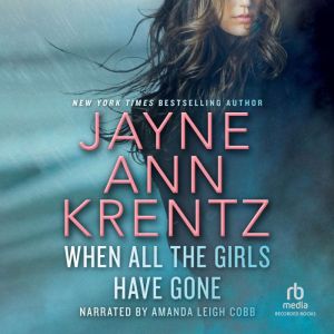 When All the Girls Have Gone, Jayne Ann Krentz