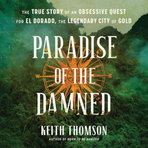 Paradise of the Damned, Keith Thomson