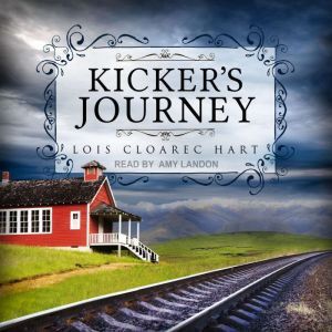 Kickers Journey, Lois Cloarec Hart