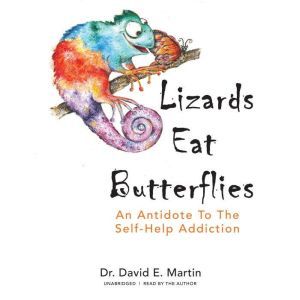 Lizards Eat Butterflies, David E. Martin