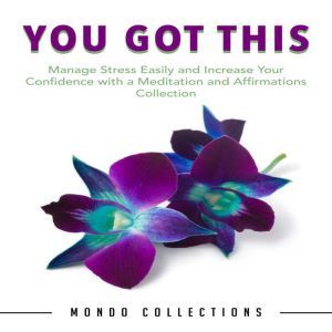 You Got This Manage Stress Easily an..., Mondo Collections