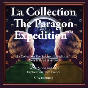 The Paragon Expedition French, Susan Wasserman