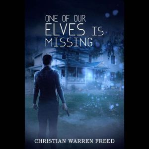 One of Our Elves Is Missing