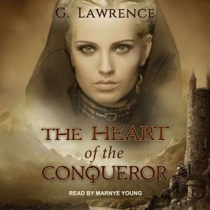 The Heart of the Conqueror, G. Lawrence