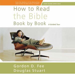 How to Read the Bible Book by Book, Gordon D. Fee
