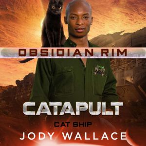 Catapult, Jody Wallace