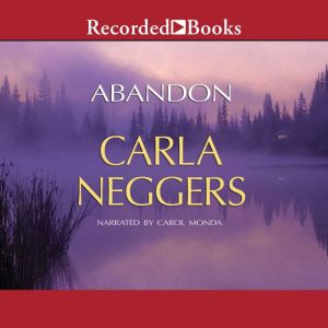 Abandon, Carla Neggers