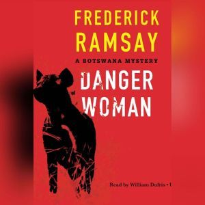 Danger Woman, Frederick Ramsay