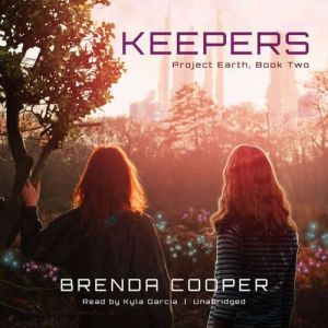 Keepers, Brenda Cooper