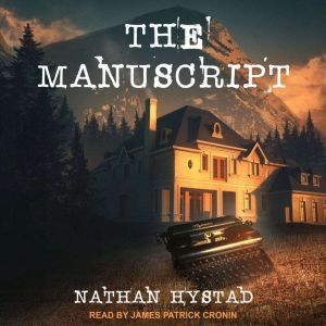 The Manuscript, Nathan Hystad