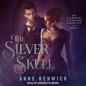 The Silver Skull, Anne Renwick