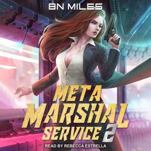 Meta Marshal Service 2, B.N. Miles