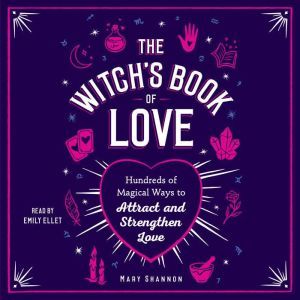 The Witchs Book of Love, Mary Shannon