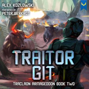 Traitor GIT: A LitRPG Adventure