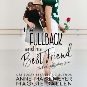The Fullback and his Best Friend