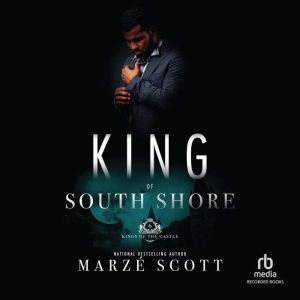 King of South Shore, MarZe Scott