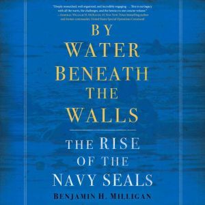 By Water Beneath the Walls, Benjamin H. Milligan