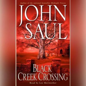 Black Creek Crossing, John Saul