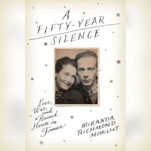 A FiftyYear Silence, Miranda Richmond Mouillot