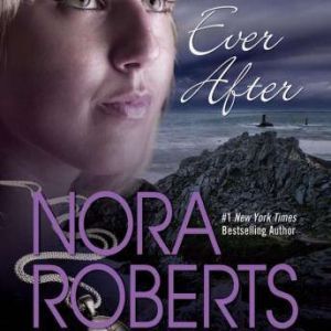 Ever After, Nora Roberts