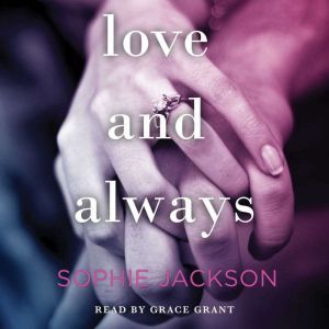 Love and Always, Sophie Jackson