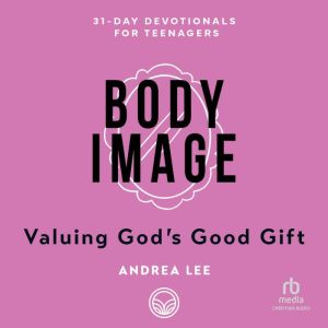 Body Image, Andrea Lee