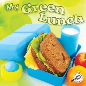 My Green Lunch, Colleen Hord