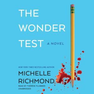 The Wonder Test, Michelle Richmond