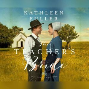 Teachers Bride, The, Kathleen Fuller