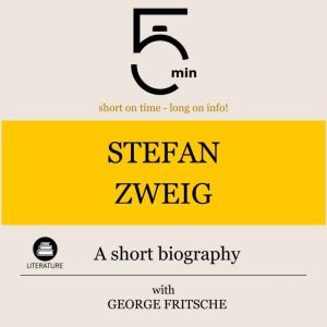 Stefan Zweig A short biography, 5 Minutes