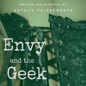 Envy and the Geek