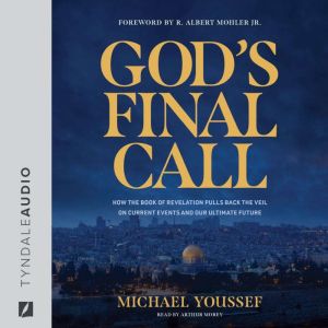 Gods Final Call, Michael Youssef