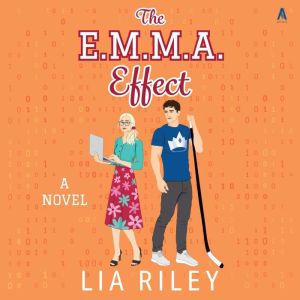 The E.M.M.A. Effect: A Novel
