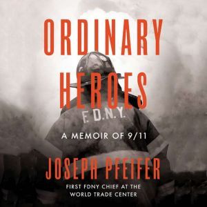 Ordinary Heroes, Joseph Pfeifer