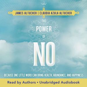 The Power of No, James Altucher