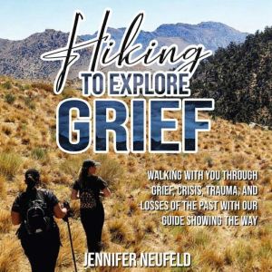 Hiking to Explore Grief