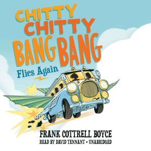 Chitty Chitty Bang Bang Flies Again, Frank Cottrell Boyce