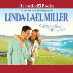 Wild About Harry, Linda Lael Miller