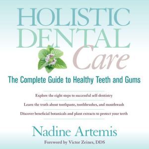 Holistic Dental Care, Nadine Artemis