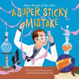 Super Sticky Mistake, A, Alison Donald