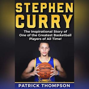 Stephen Curry, Patrick Thompson