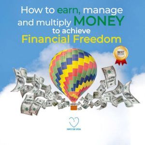 How to earn, manage and multiply mone..., Info de Vida