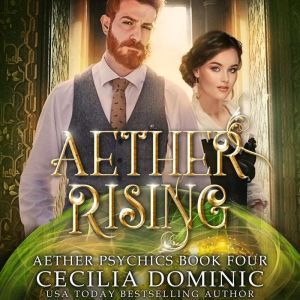 Aether Rising, Cecilia Dominic