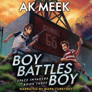 Space Invaders Book Three Boy Battle..., A.K. Meek