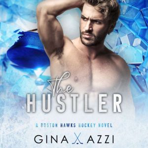 The Hustler, Gina Azzi