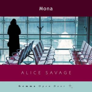 Mona, Alice Savage
